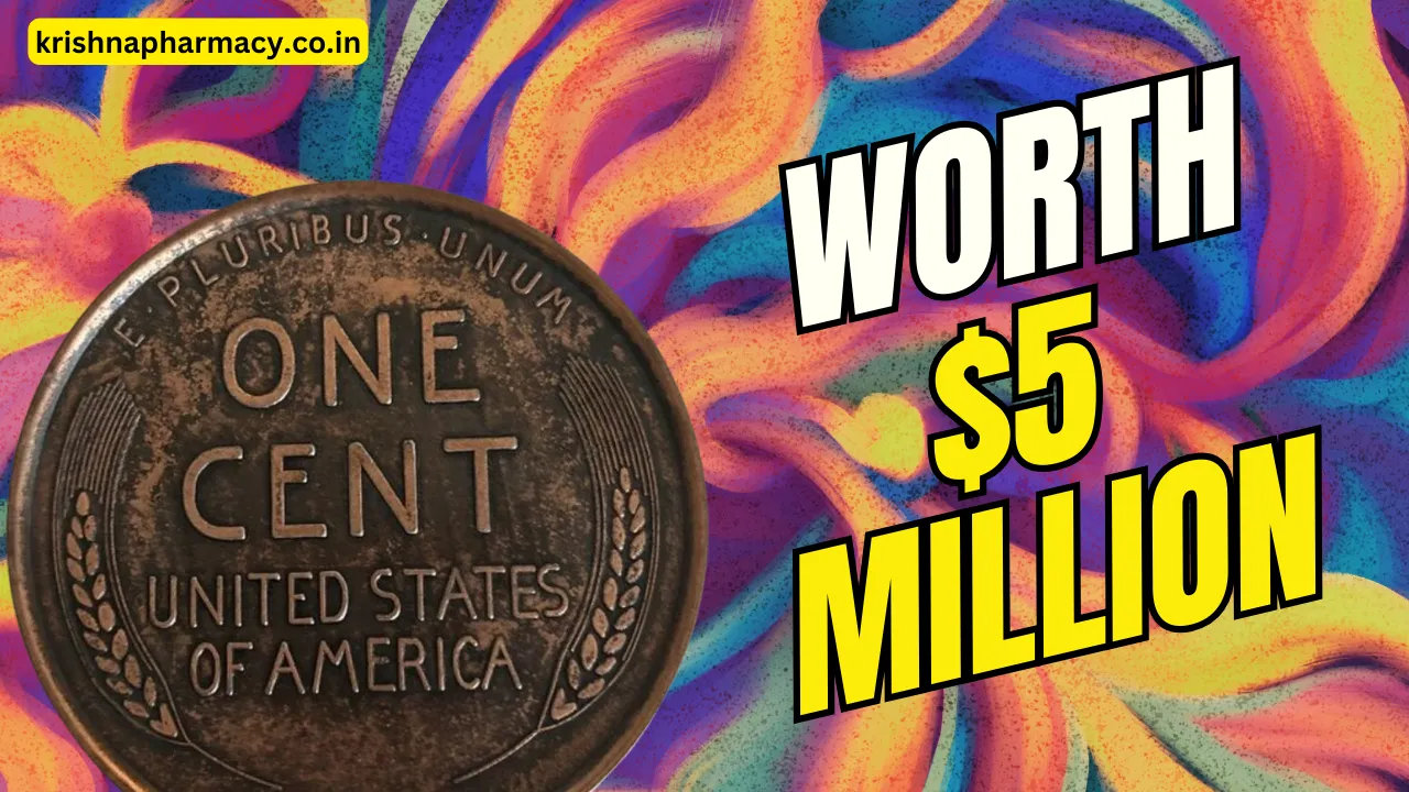 Lincoln Wheat Penny Worth $5 Million