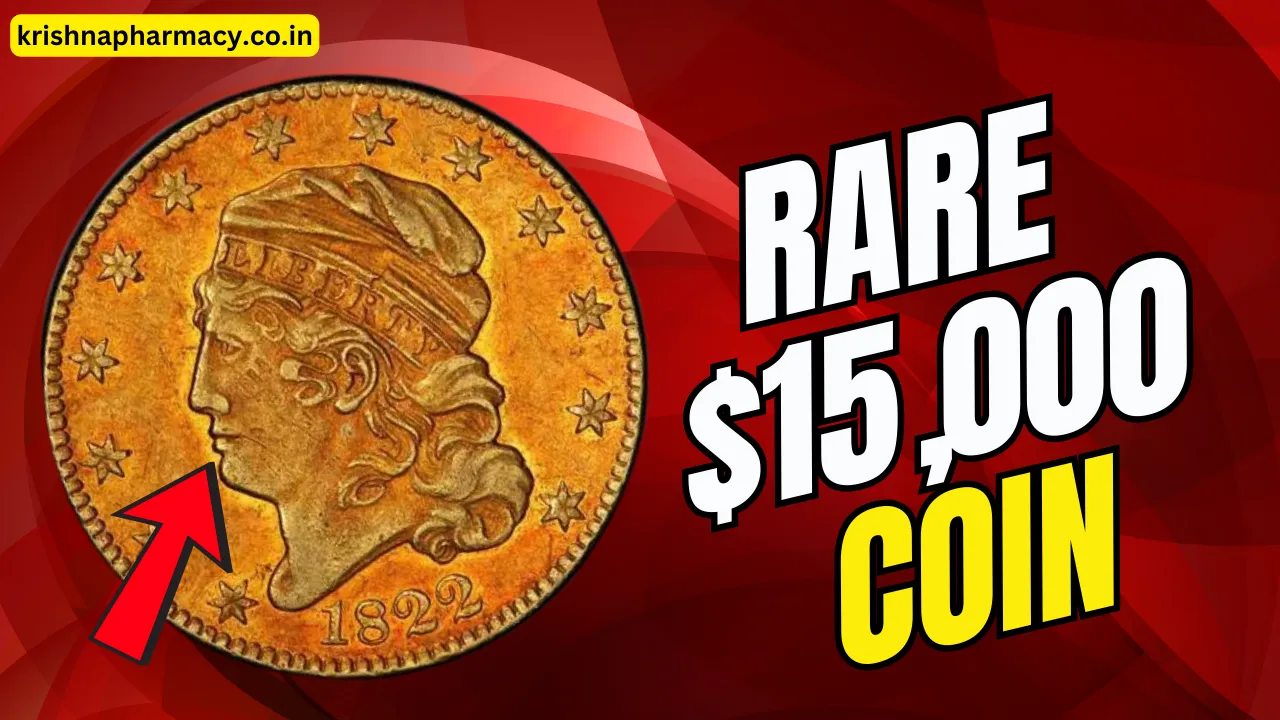 Rare $15,000 Coin